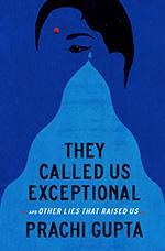 The cover of They Called Us Exceptional
