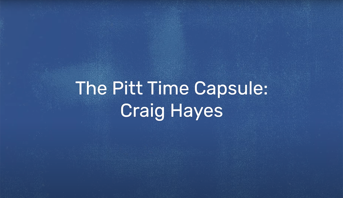 The Pitt Time Capsule: Craig Hayes