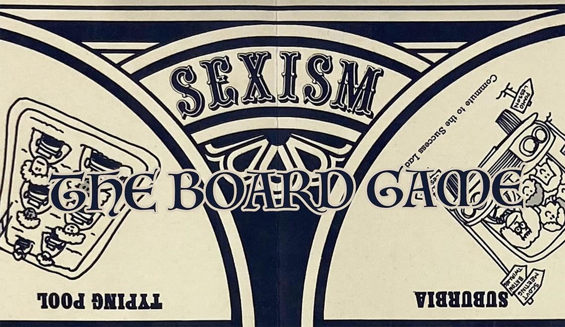 Text over graphics reads Sexism The Board Game